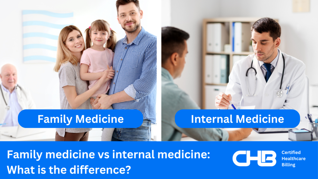 internal medicine vs family medicine: What is the difference