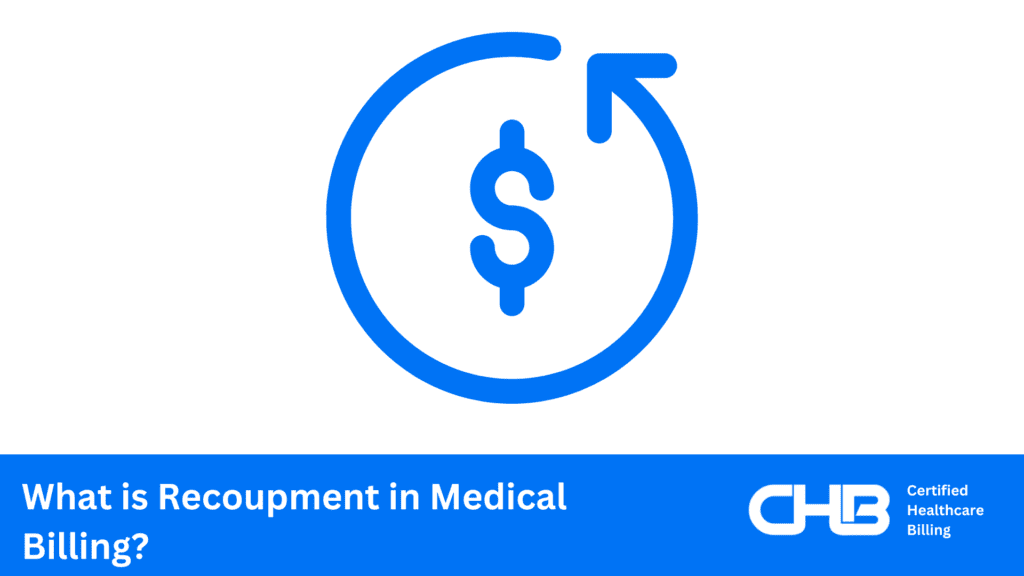 What is Recoupment in Medical Billing