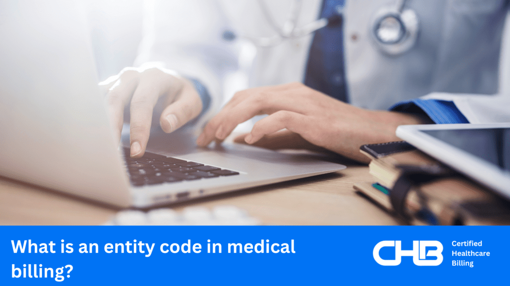 What is an entity code in medical billing