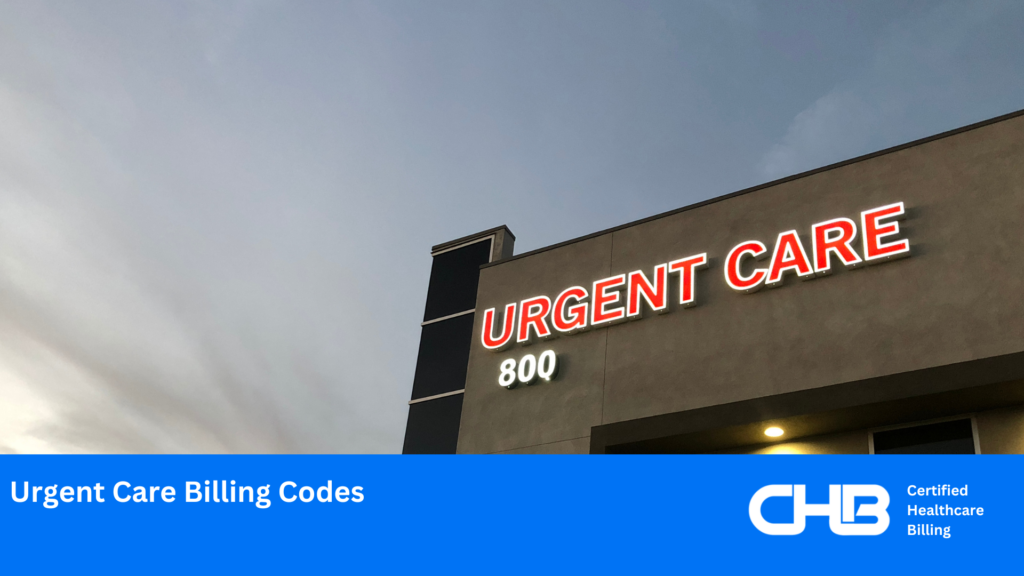 Urgent Care Billing Codes