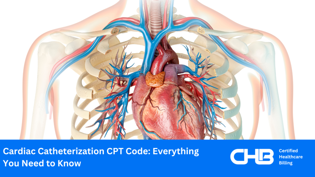 Cardiac Catheterization CPT Code Everything You Need to Know