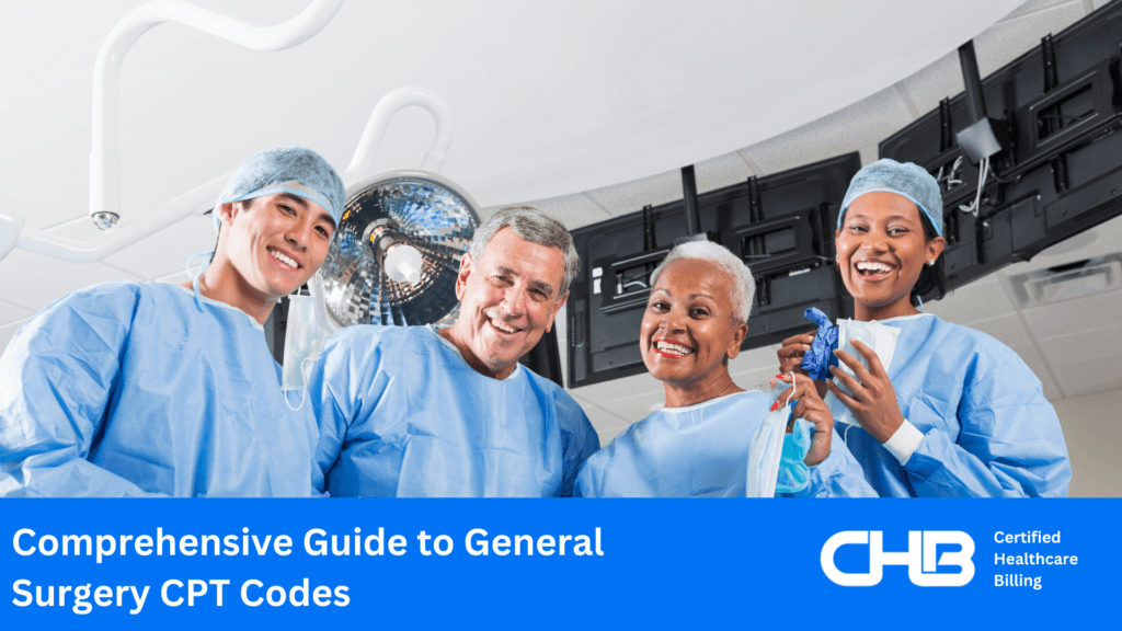 Comprehensive Guide to General Surgery CPT Codes