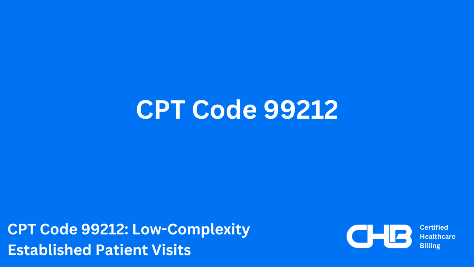 Cpt code 99212 low complexity established patient visits certified