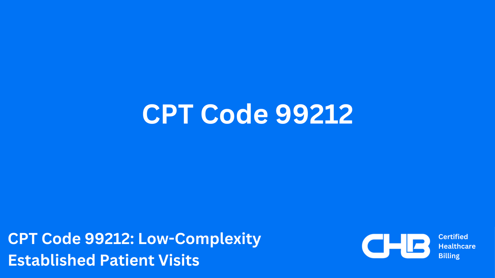 CPT Code 99212: Low-Complexity Established Patient Visits