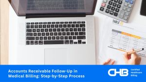AR Follow-Up in Medical Billing Step-by-Step